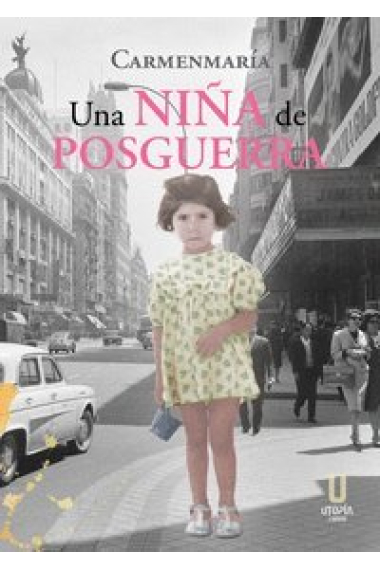 Una niña de posguerra