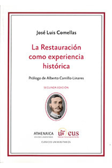 La Restauración como experiencia histórica