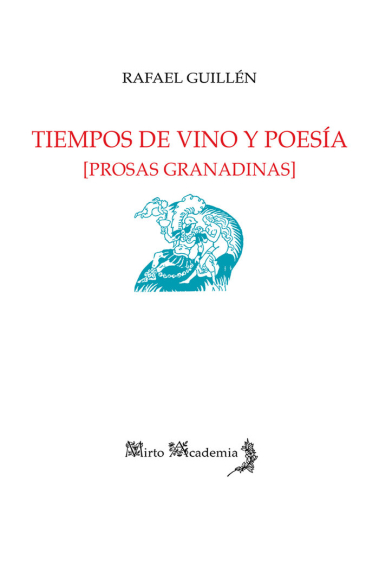 Tiempos de vino y poesía