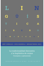 La tradicionalidad discursiva y la lingüística de corpus. conceptos y aplicaciones