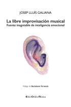 La libre improvisación musical. Fuente inagotable de inteligencia emocional