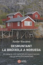 Desmuntant la brúixola a Noruega