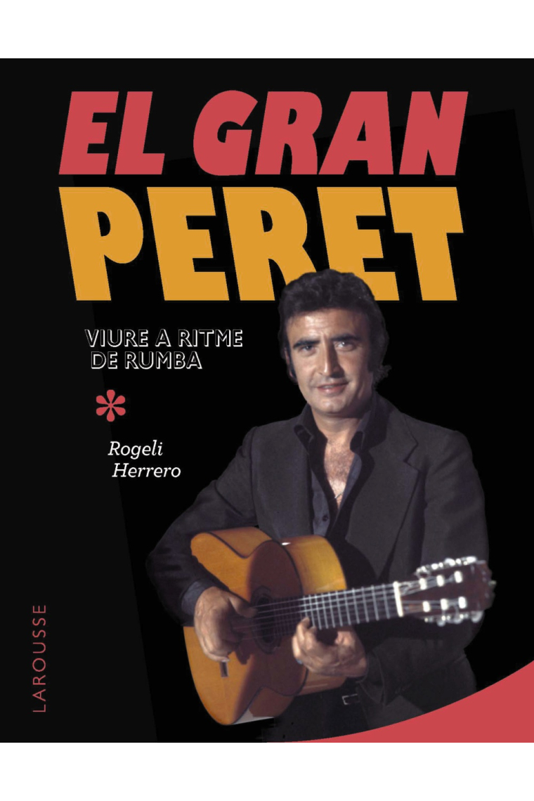 El gran Peret. Viure a ritme de rumba