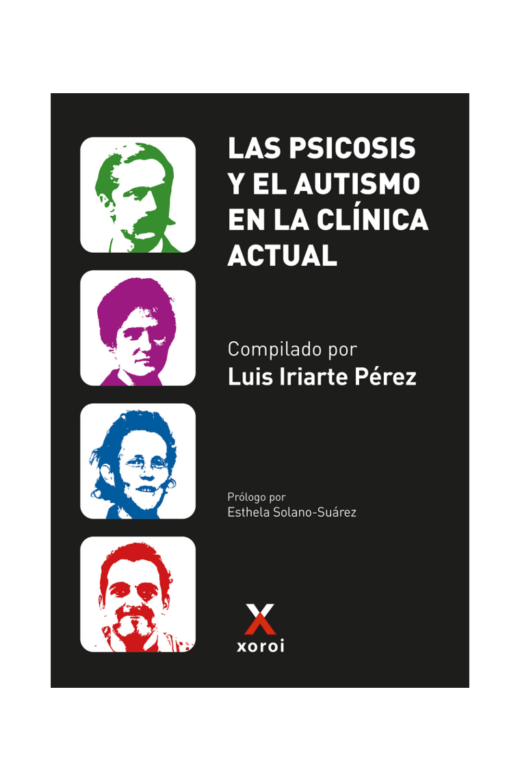 La psicosis y el autismo en la clínica actual