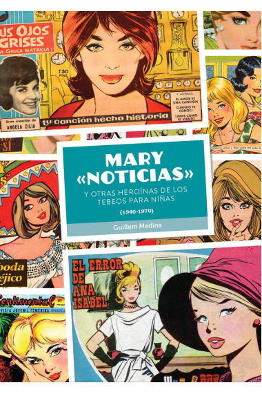 MARY NOTICIAS Y OTRAS HEROINAS DE LOS TEBEOS PARA NIÑAS 194