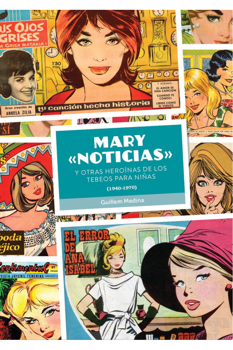 MARY NOTICIAS Y OTRAS HEROINAS DE LOS TEBEOS PARA NIÑAS 194