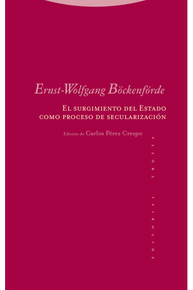 El surgimiento del Estado como proceso de secularización