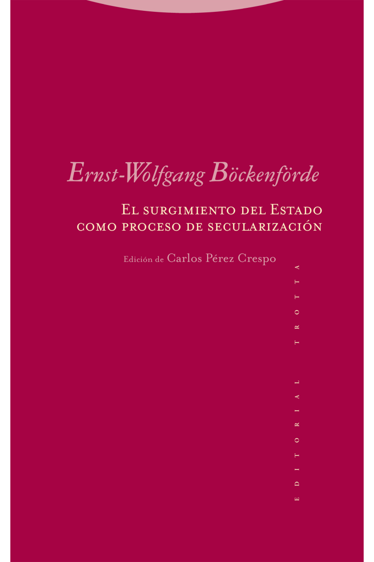 El surgimiento del Estado como proceso de secularización