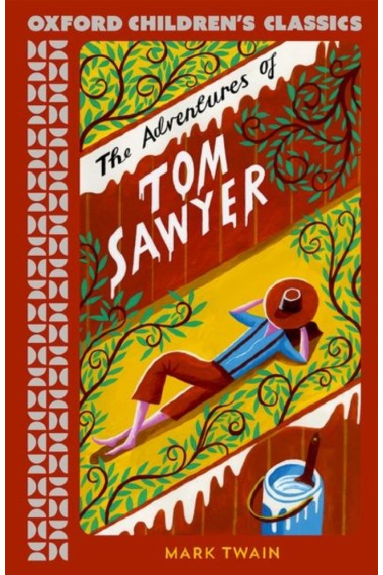 The Adventures of Tom Sawyer (Oxford Children's Classics)