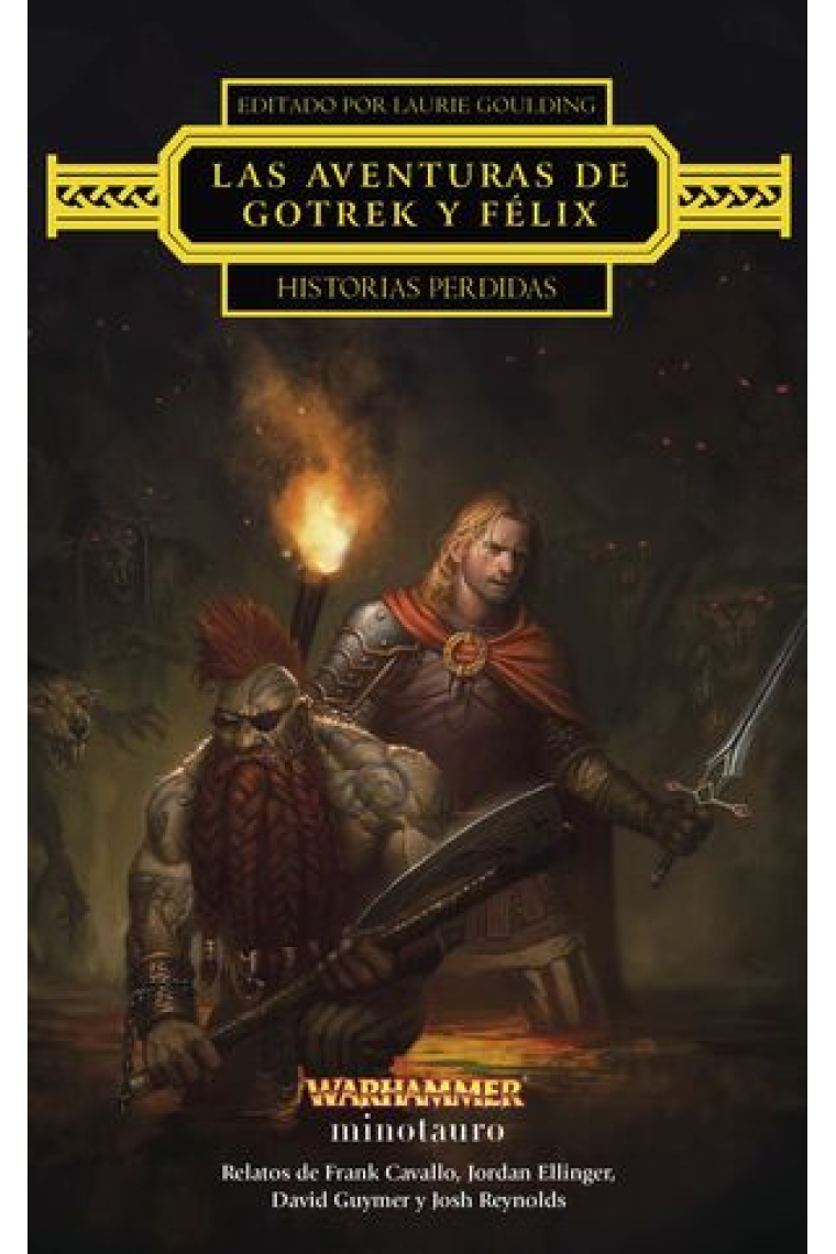 Las aventuras de Gotrek y Félix : Historias perdidas