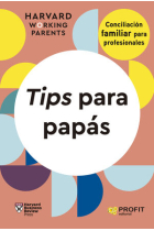 Tips para papás. Conciliación familiar para profesionales