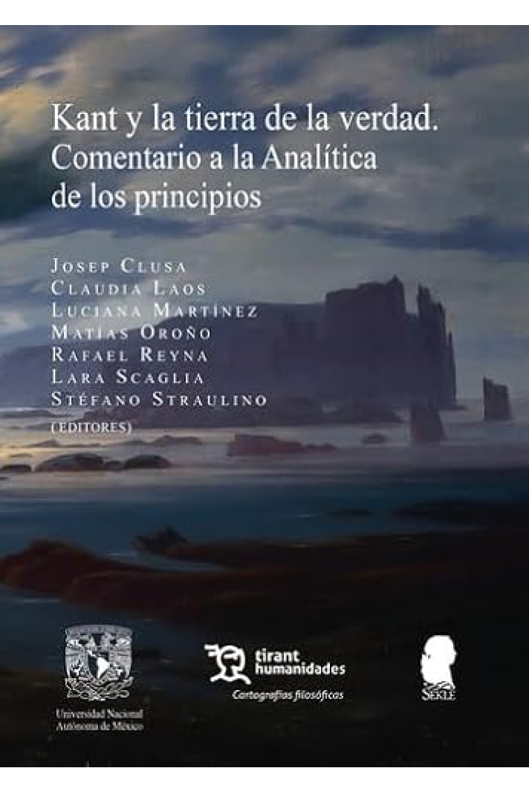 Kant y la tierra de la verdad: comentario a la Analítica de los principios