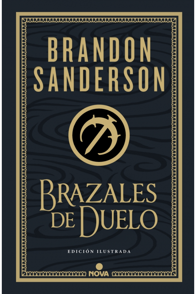 Brazales de Duelo (edición ilustrada) (Wax & Wayne: edición ilustrada 3)