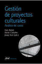 Gestión de proyectos culturales. Análisis de casos