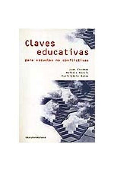 Claves educativas para escuelas no conflictivas