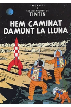 Les aventures de Tintín. Tintin hem caminat damunt la lluna