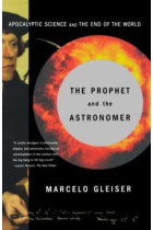 The Prophet and the Astronomer: Apocalyptic Science and the End of the World