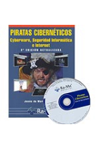 Piratas cibernéticos. Cyberwars, Seguridad Informática e Internet. (+ CD-ROM)