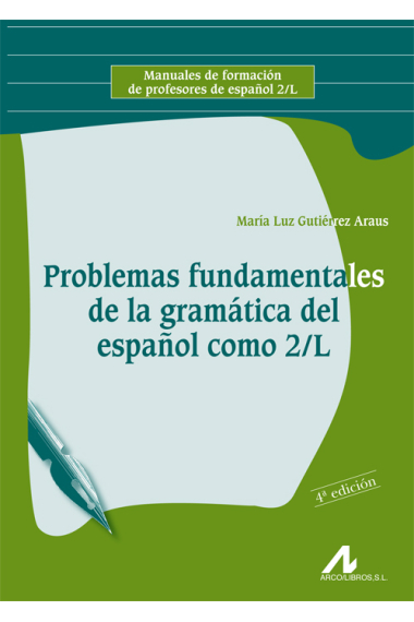 Problemas fundamentales de la gramática del español como segunda lengua