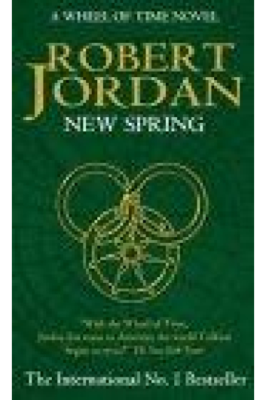 New spring. A wheel of time novel