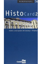 HistoCard 2. Història contemporània de Catalunya i d'Espanya