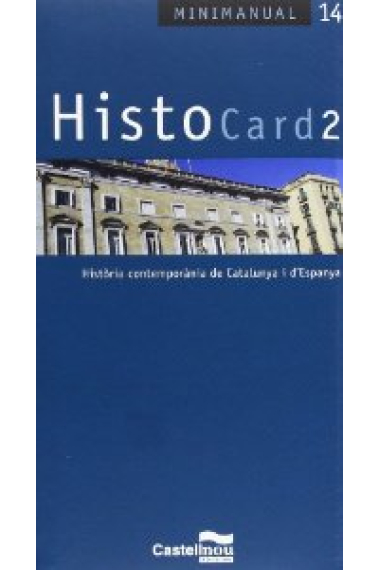 HistoCard 2. Història contemporània de Catalunya i d'Espanya