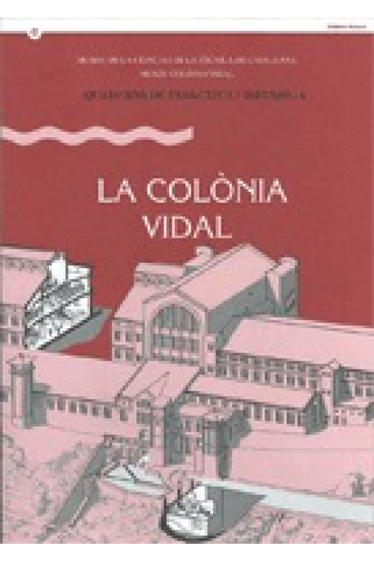 La Colònia Vidal