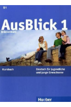 AusBlick 1 (nivel B1-B2) Kursbuch