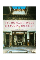 The roman house and social identity