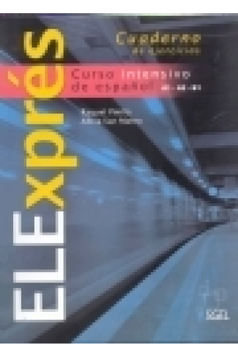 ELExprés A1-A2-B1. Cuaderno de ejercicios