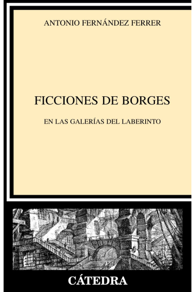 Ficciones de Borges: en las galerías del laberinto