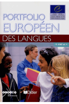 Portfolio Européen des Langues. 15 ans et plus. Cahier + Passeport. Éd. 2007