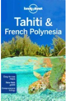 Tahiti & Polinesia Francesa/French Polynesia. Lonely Planet (inglés)