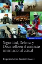 Seguridad, defensa y desarrollo en el contexto internacional actual