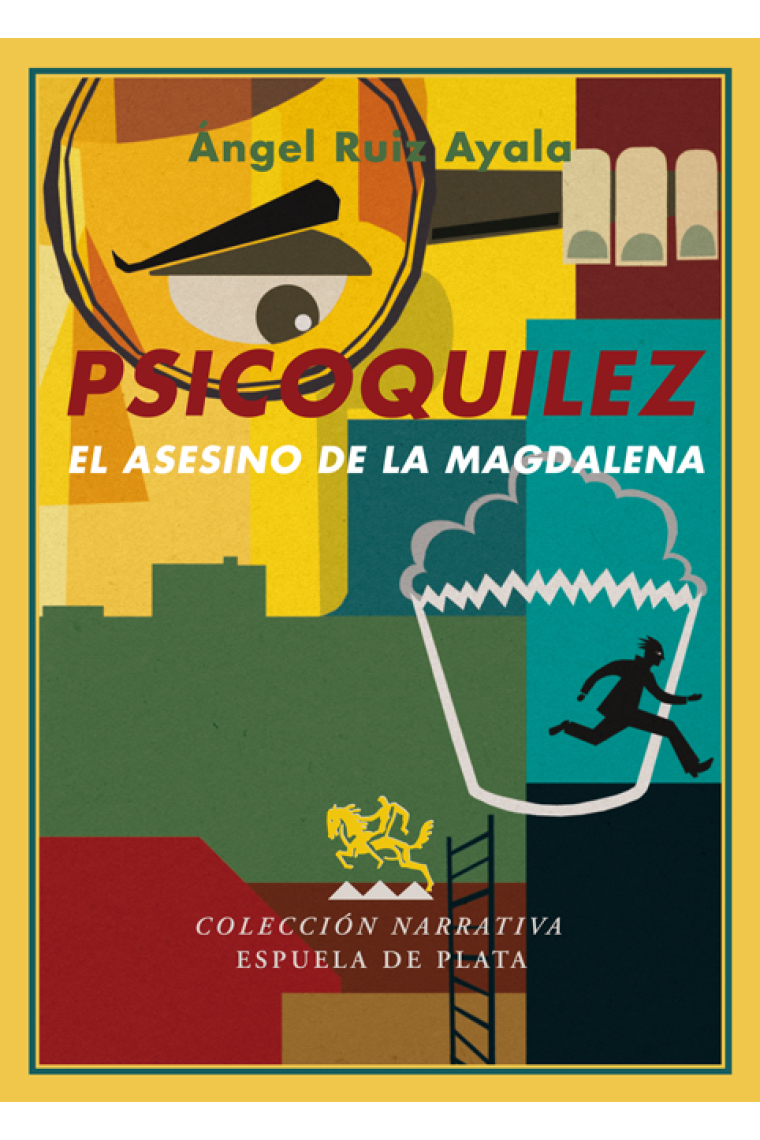 Psicoquílez : el asesino de la magdalena