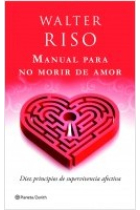 Manual para no morir de amor