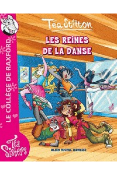 Téa Sisters, Tome 4 : Les reines de la danse