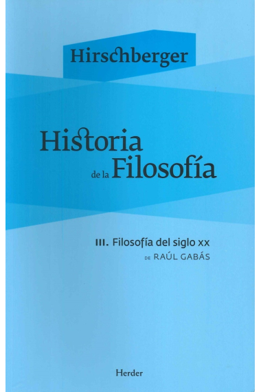 Historia de la filosofía, vol. III: Filosofía del siglo XX