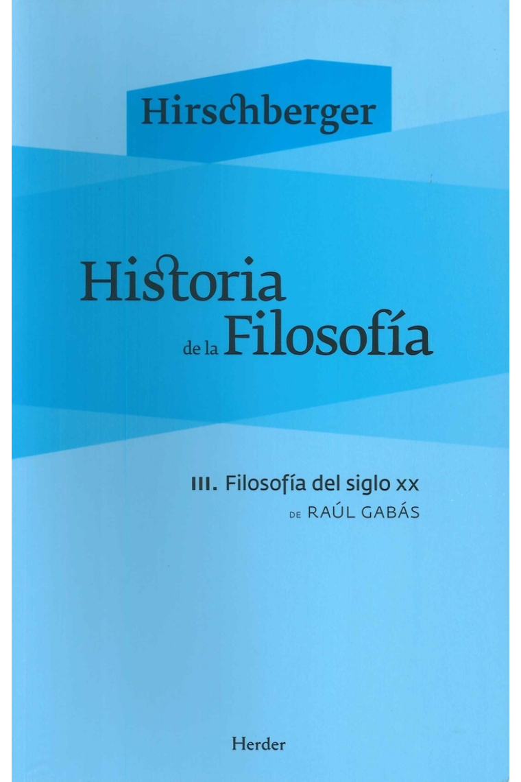 Historia de la filosofía, vol. III: Filosofía del siglo XX