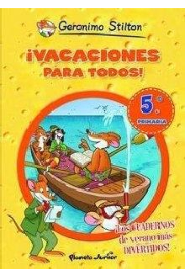 ¡Vacaciones para todos! 5º Primaria Gerónimo Stilton