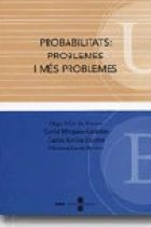 Probabilitats. Problemes i més problemes