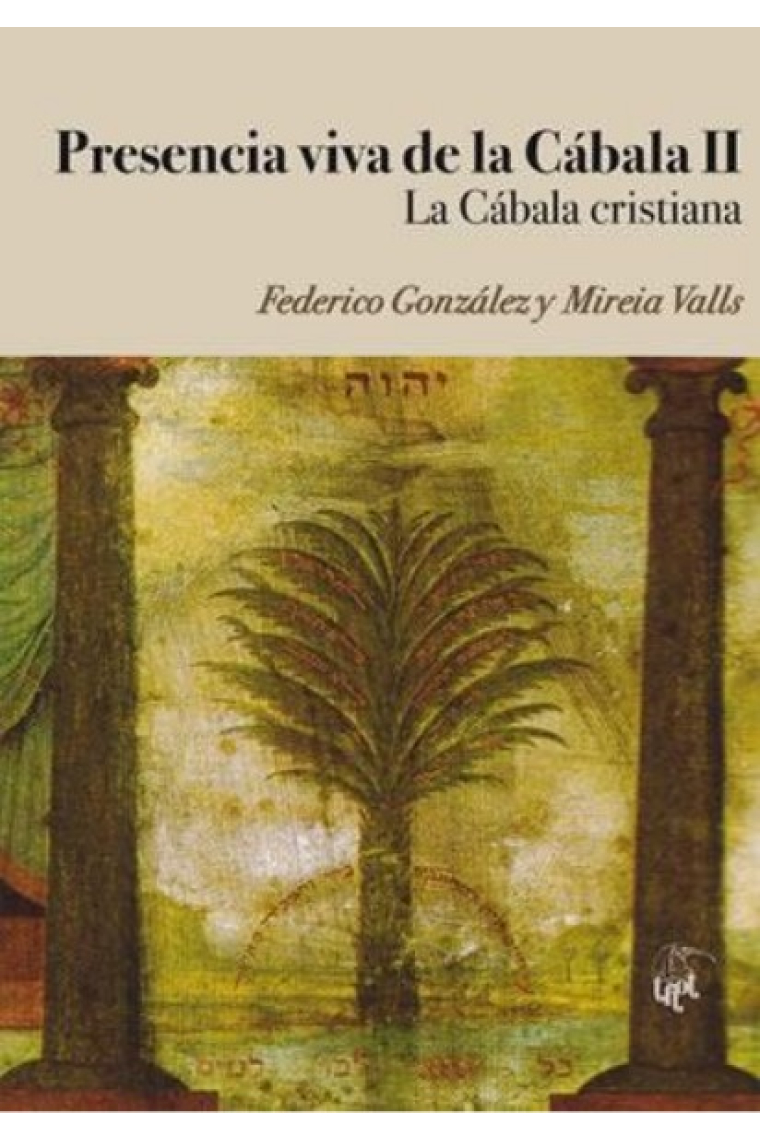 Presencia viva de la Cábala II. La Cábala cristiana