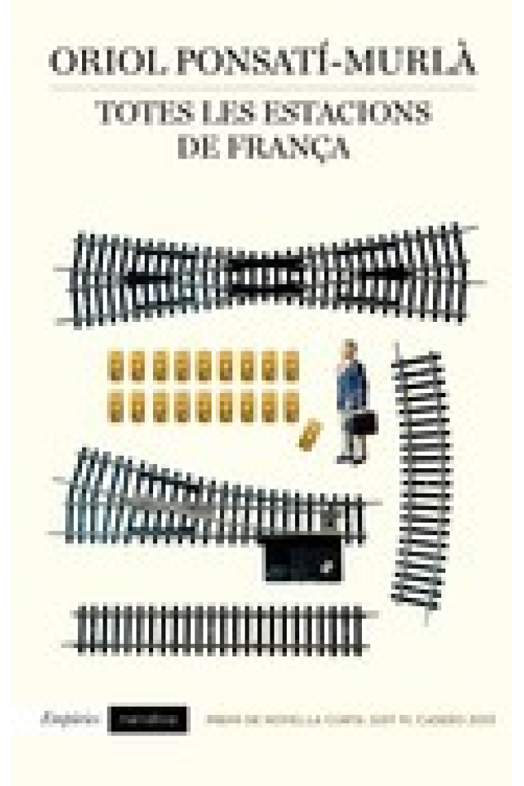 Totes les estacions de França (Premi de novel.la curta Just M. Casero 2013)