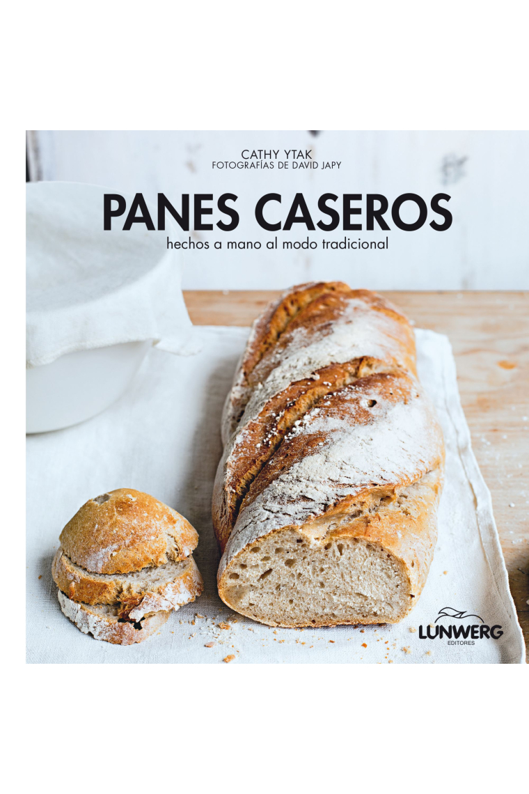 Panes caseros. Hechos a mano al modo tradicional