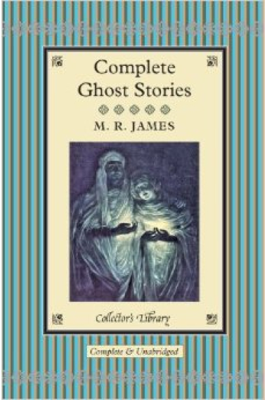 Complete Ghost Stories (Collector's Library)