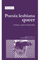 Poesía lesbiana queer: cuerpos y sujetos inadecuados