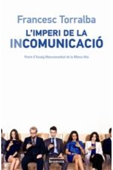 L'imperi de la incomunicació