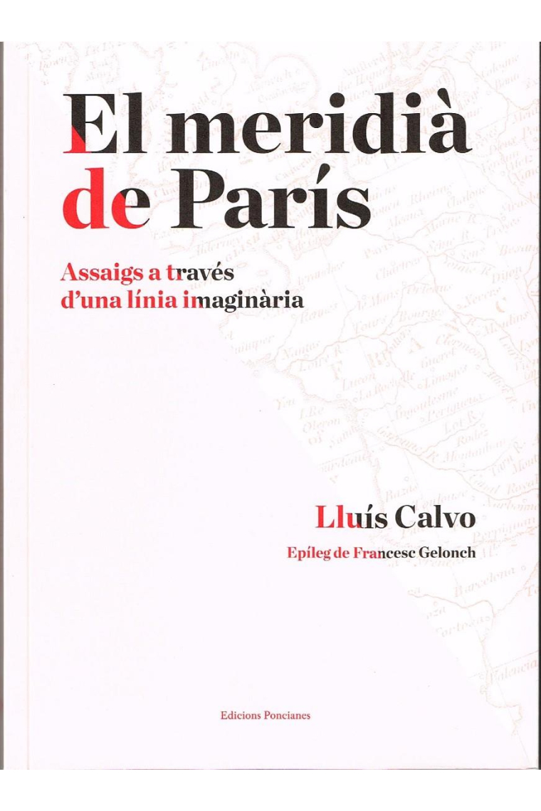 El meridià de París. Assaig a través d'una línia imaginària