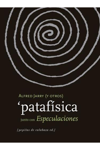 Patafísica/Especulaciones