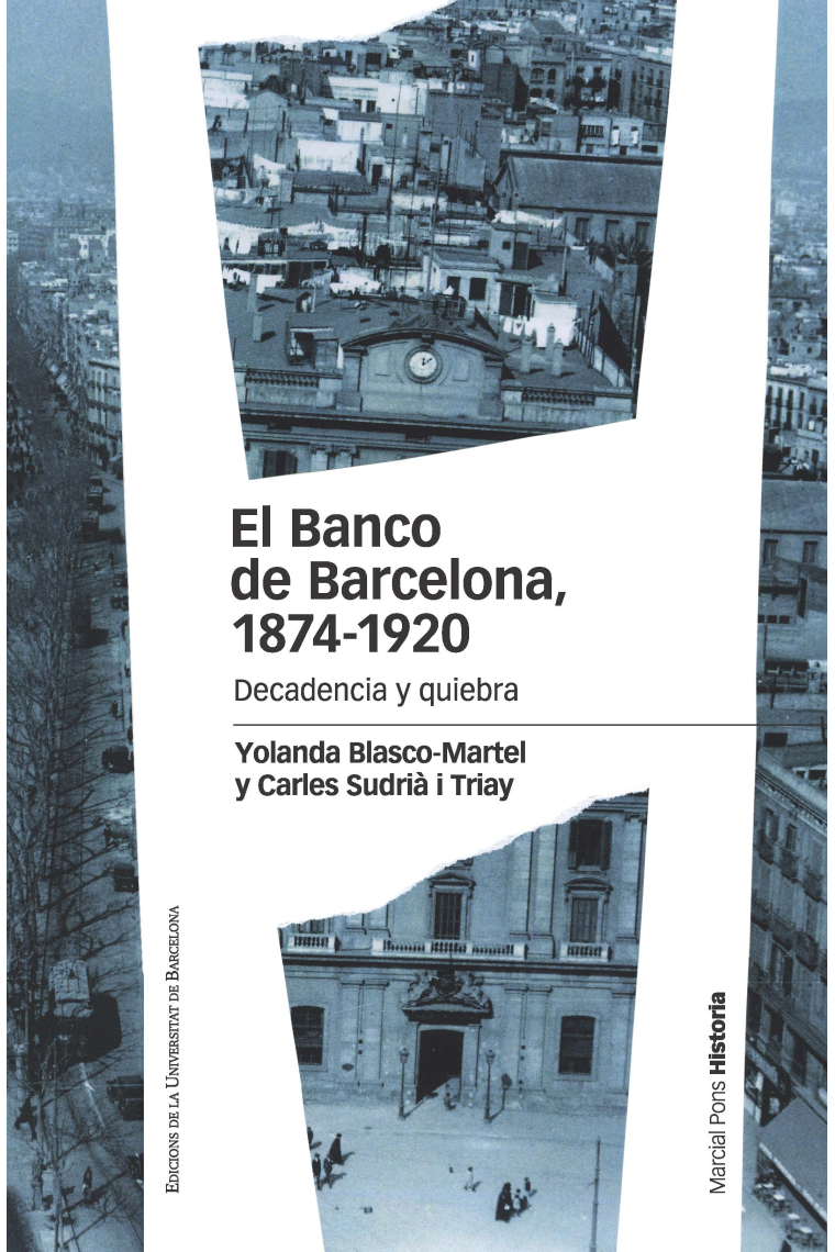 El Banco de Barcelona, 1874-1920. Decadencia y quiebra